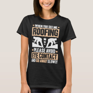 T-shirt Toit Évitez Les Yeux Contacter Toit Toit Toit Toil