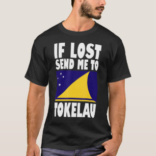 T-shirt Tokelau Drapeau Design Si perdu, envoyez-moi aux T