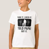 T-shirt Told Papa (Devant)