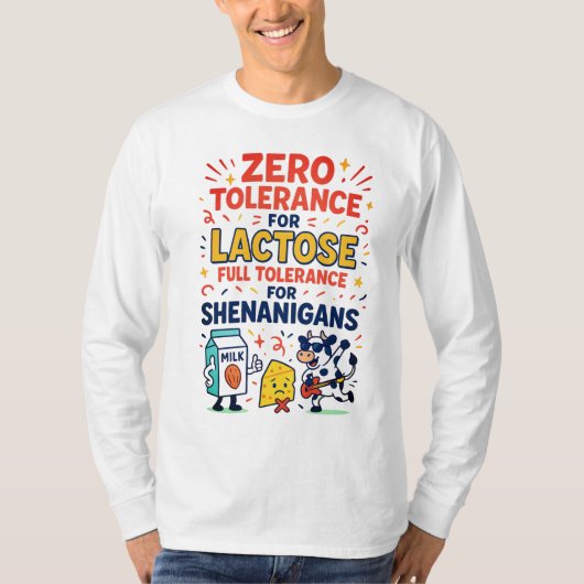 T-shirt Tolérance zéro pour le lactose amusant (Devant)
