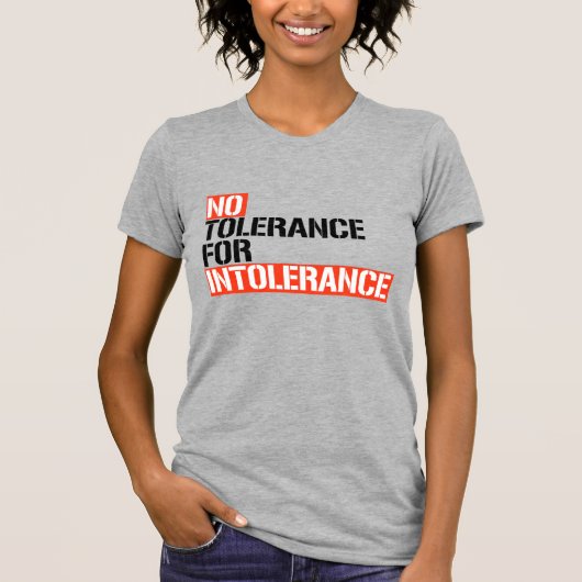 T-shirt Tolérance zéro pour l'intolérance (Devant)