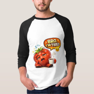 T-shirt Tomate Fatigué Drôle Frère Je Suis Fatigué Mignon