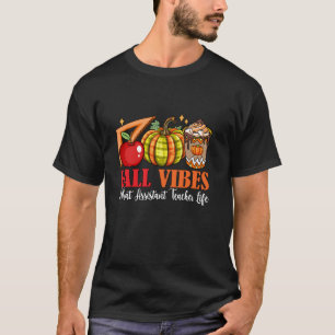 T-shirt Tomber Des Vibes Drôle Et Ce Professeur Adjoint Me