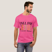 T-shirt Tomber pour Jésus (Devant entier)