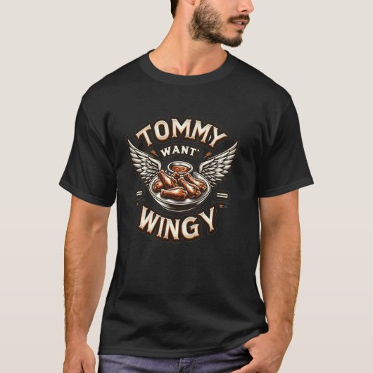 T-shirt Tommy Want Wingy Fried Chicken Wing Cravings (Devant)