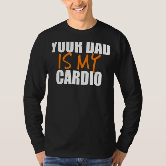 T-shirt Ton père est mon Cardio Back Print (Devant)
