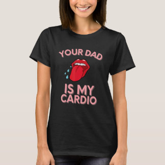 T-shirt Ton Père Est Mon Cardio Citations Pun Humour Sarca