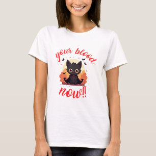 T-shirt TON SANG MAINTENANT !! - Chaton vampire