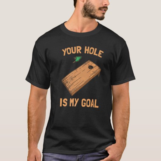 T-shirt Ton Trou Est Mon Objectif (Devant)