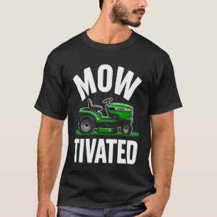 T-shirt Tondeuse à gazon motivée drôle