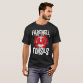 T-shirt Tonsiles d'adieu - Tonsillectomie Tonsil enlèvemen (Devant entier)