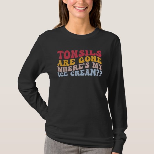 T-shirt Tonsillitis Tonsillectomy Drôle Tonsils Sont Parti (Devant)