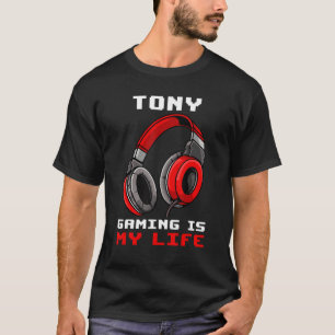 T-shirt Tony Gaming Est Ma Vie Personnalisée