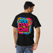 T-shirt Too Cool To Care — Men’s Bold Typography  (Dos entier)