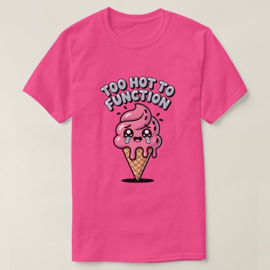 T-shirt Too Hot to Function Kawaii IJs (Design devant)