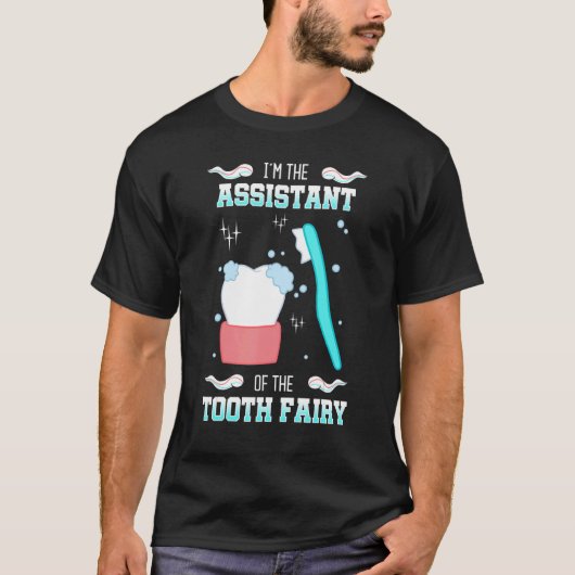 T-shirt Tooth Fairy Assitant Dental Hygienist Dentists Ora (Devant)