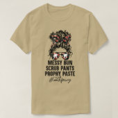 T-shirt Toothfairy Messy Bun Scrub Pants Prophétie Paste F (Design devant)