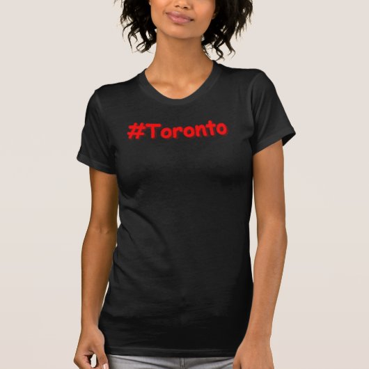 T-shirt "#Toronto" Joli design. Commandez dès maintenant  (Devant)