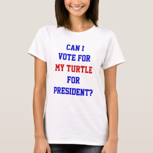 T-shirt Tortue de politique drôle Vote pour la citation du