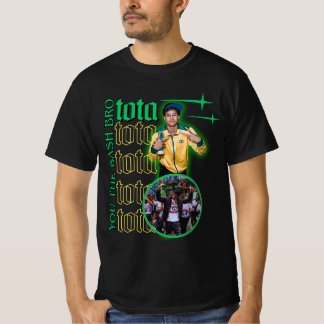T-shirt Tota Mc Funny Meme - "You the Bash Bro" Mafiathon3
