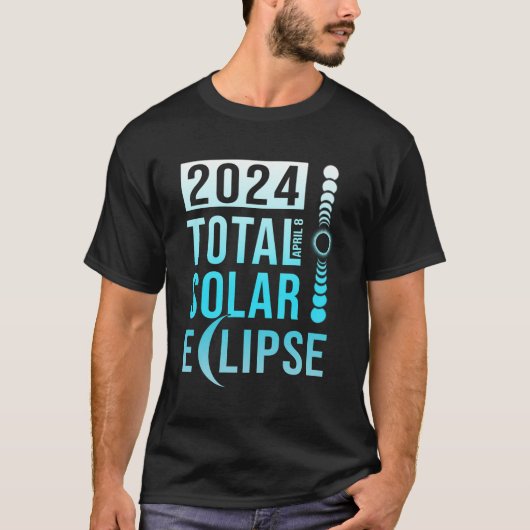 T-shirt Total Éclipse solaire 2024 Totalité 040824 (Devant)