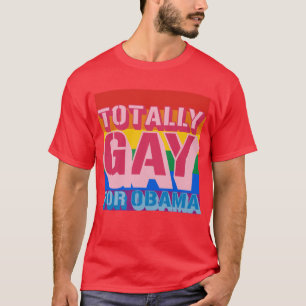 T-shirt Totalement gai pour Obama - .png