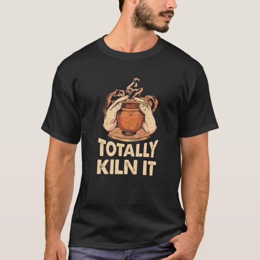 T-shirt Totalement Kiln It Pottery (Devant)