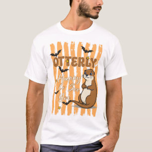 T-shirt Totalement ravie de vous voir Chouette Loutre d'Ha