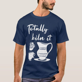 T-shirt Totally Drink It Cup Art funny