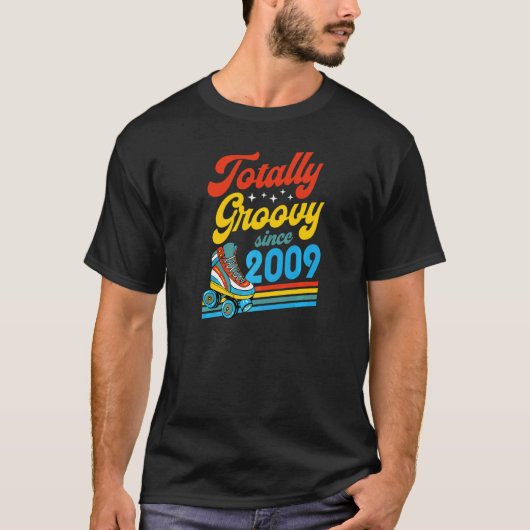T-shirt Totally Groovy Since 2009 Rétro Roller Skate Birth (Devant)