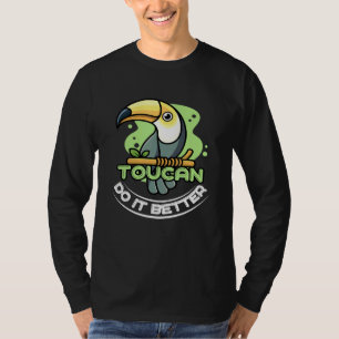 T-shirt Toucan Le Faire Mieux Pour Un Oiseau