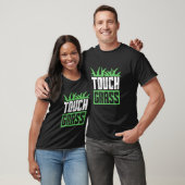 T-shirt Touch Grass Joke Mème Dehors Funny Touch Grass (Unisexe)