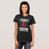 T-shirt Touch Me And Your First Boxing Lesson Is Free Boxi (Devant entier)