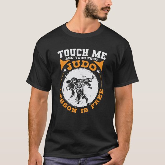 T-shirt Touch Me and your First Judo Lesson is Free (Devant)