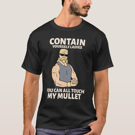 T-shirt Touch My Mullet Business In The Front Party In The (Devant)