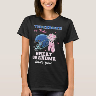 T-shirt Touchdown ou Tutu Grande Mère Grand-tante Vous Aim