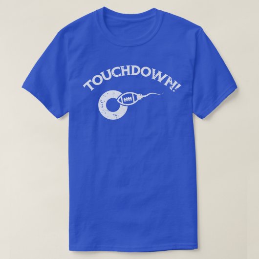 T-shirt Touchdown Sperm Egg Drôle Grossesse Faire-part D (Design devant)