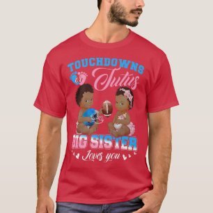 T-shirt Touchdowns ou Tutus Big Soeur vous aime Genre Re