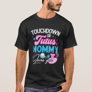 T-shirt Touchdowns ou Tutus Mommy Loves You Gender Reveal