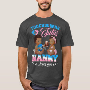 T-shirt Touchdowns ou Tutus Nanny t'aime Révélation de gen