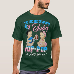 T-shirt Touchdowns ou Tutus Pop Pop vous aime Genre Revea