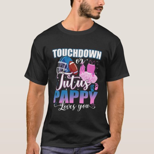 T-shirt Touchdowns Tutus Pappy vous aime Genre Reveal Par (Devant)