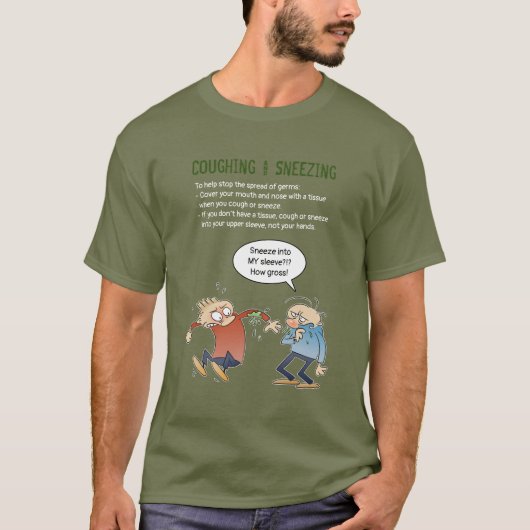 T-shirt Toucher et éternuer dans votre troupeau Conseils d (Devant)