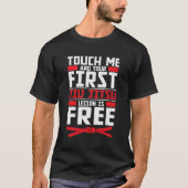 T-shirt Touchez-moi Premier Jiu Jitsu Leçon Est Libre Brés (Devant)