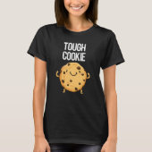 T-shirt Tough Cookie Funny Cookie Pun Dark BG (Devant)