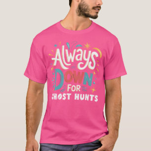 T-shirt Toujours À La Recherche De Fantômes - Ventilateur