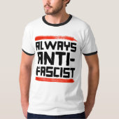 T-SHIRT TOUJOURS ANTI-FASCISTE (Devant)
