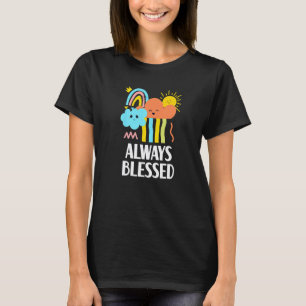 T-shirt Toujours Bénis Citation Positive Sensibilisation à