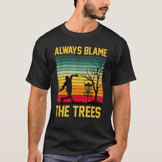 T-shirt Toujours Blâmer Les Arbres Retro Frisbee Disc App (Devant)
