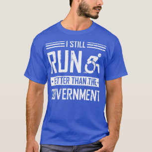 T-shirt Toujours courir mieux que l'amputé de la jambe du